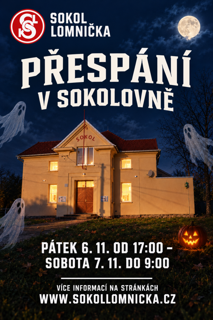 Plakát: Přespání v sokolovně, pátek 6. 11. od 17:00 do soboty 7. 11. do 9:00